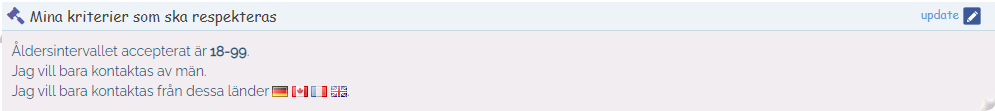 Urvalskriterier – låter dig välja vem som kan kontakta dig
